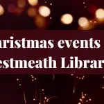 Christmas events in Westmeath Libraries